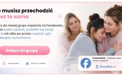 Wsparcie po poronieniu. Grupa na Facebooku dla kobiet, które potrzebują rozmowy i zrozumienia. Dołącz, by dzielić się doświadczeniami.